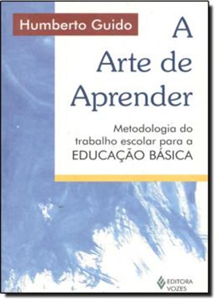 Picture of ARTE DE APRENDER, A - METODOLOGIA DO TRABALHO ESCOLAR PARA A EDUCACAO BASICA