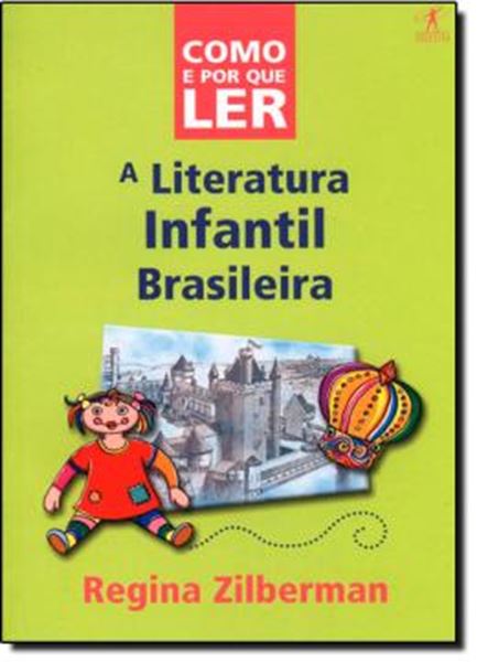 Picture of COMO  E POR QUE LER A LITERATURA INFANTIL NO BRASIL