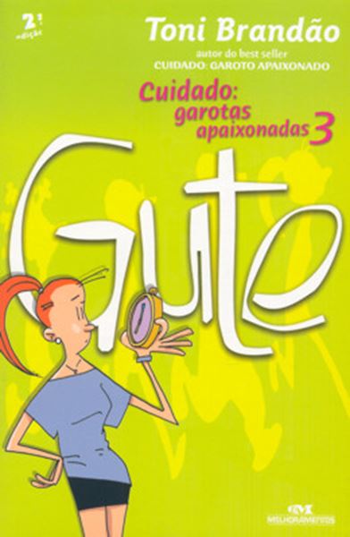 Picture of CUIDADO - GAROTAS APAIXONADAS 3 - GUTE