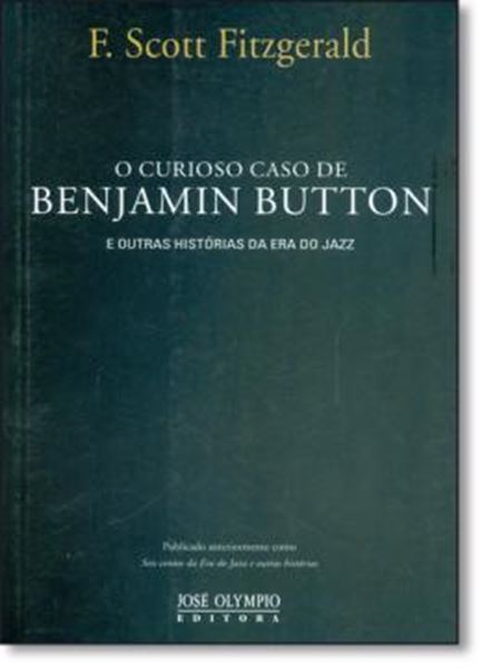 Picture of CURIOSO CASO DE BENJAMIN BUTTON E OUTRAS HISTORIAS DA ERA DO JAZZ, O