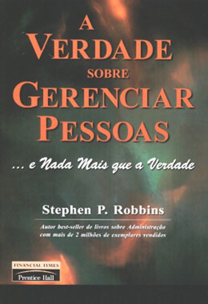 Picture of A VERDADE SOBRE GERENCIAR PESSOAS
