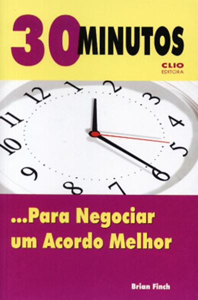 Picture of 30 MINUTOS PARA NEGOCIAR UM ACORDO MELHOR