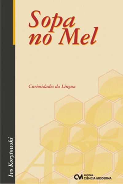 Picture of SOPA NO MEL - CURIOSIDADES DA LINGUA