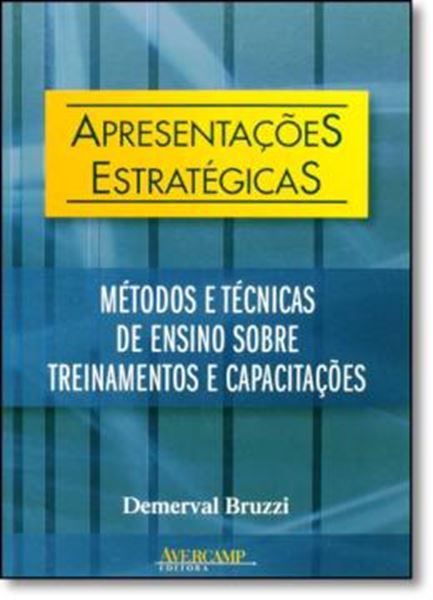 Picture of APRESENTACOES ESTRATEGICAS - METODOS E TECNICAS DE ENSINO SOBRE  TREINAMENTO  E CAPACITACAO