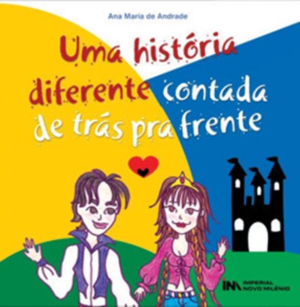 Picture of UMA HISTORIA DIFERENTE, CONTADA DE TRAS PRA FRENTE