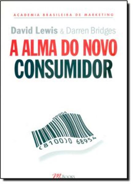 Picture of A ALMA DO NOVO CONSUMIDOR