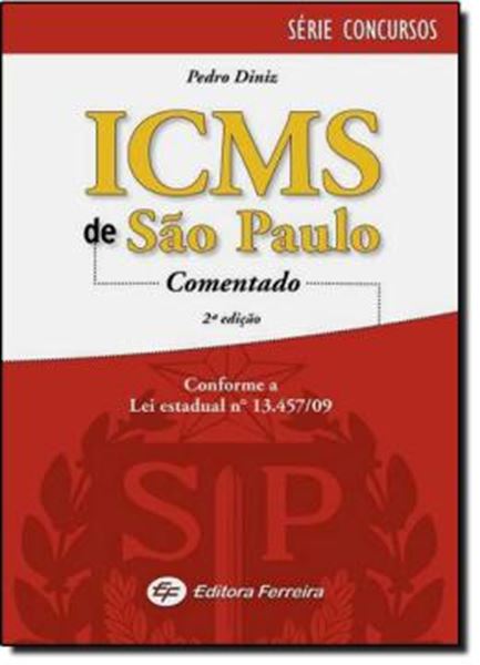 Picture of ICMS DE SAO PAULO COMENTADO - SERIE CONCURSOS - 2º EDICAO