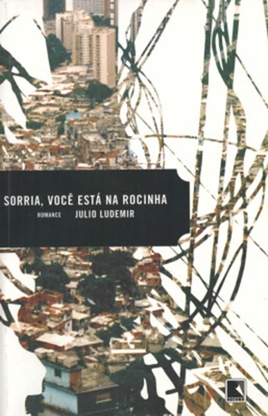 Picture of SORRIA, VOCE ESTA NA ROCINHA