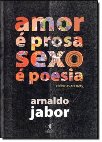 Picture of AMOR E PROSA, SEXO E POESIA
