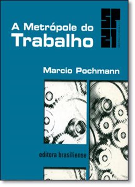 Picture of A METROPOLE DO TRABALHO