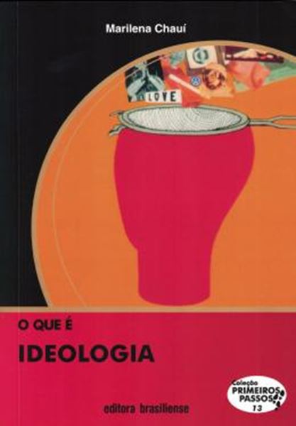 Picture of QUE E IDEOLOGIA, O - 2ª ED