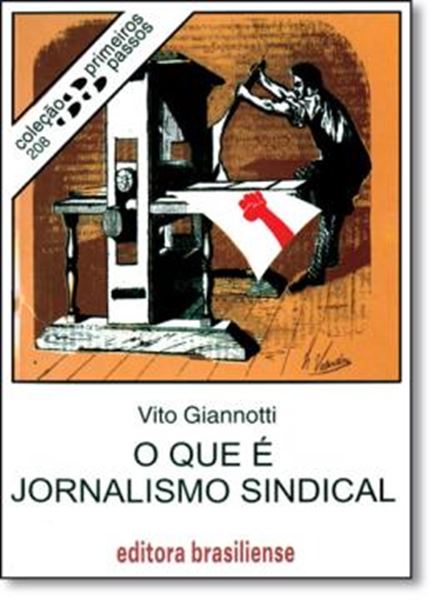 Picture of QUE E JORNALISMO SINDICAL, O