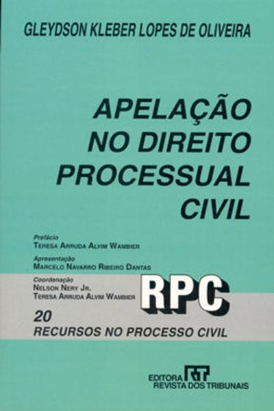 Picture of APELACAO NO DIREITO PROCESSUAL CIVIL VOL. 20 - COL. RECURSOS NO PROCESSO CIVIL