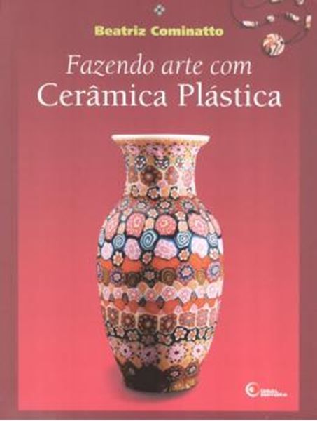 Picture of FAZENDO ARTE COM CERAMICA PLASTICA
