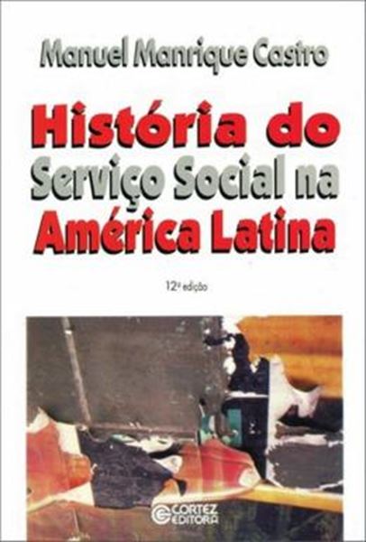 Picture of HISTORIA DO SERVICO SOCIAL NA AMERICA LATINA - 12ª ED