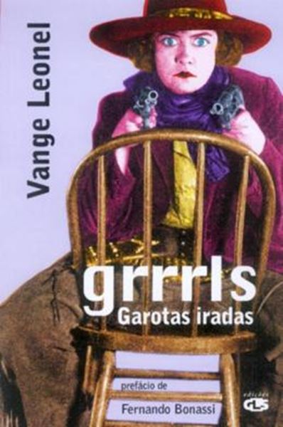Picture of GRRRLS GAROTAS IRADAS