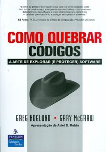 Picture of COMO QUEBRAR CODIGOS - A ARTE DE EXPLORAR (E PROTEGER) SOFTWARE