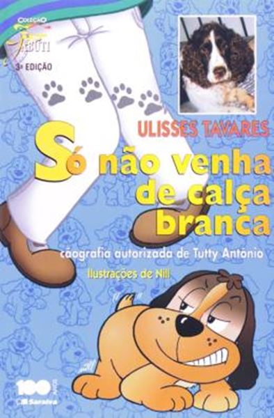 Picture of SO NAO VENHA DE CALCA BRANCA