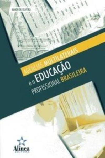 Picture of AGENCIAS MULTILATERAIS E A EDUCACAO PROFISSIONAL BRASILEIRA
