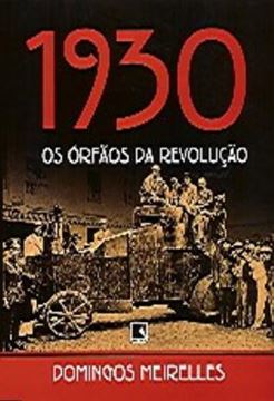 Imagem de 1930 - OS ORFAOS DA REVOLUCAO - 3ª ED