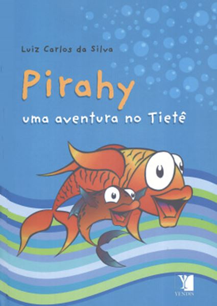 Picture of PIRAHY - UMA AVENTURA NO TIETE