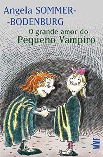 Picture of GRANDE AMOR DO PEQUENO VAMPIRO, O - 6ª ED