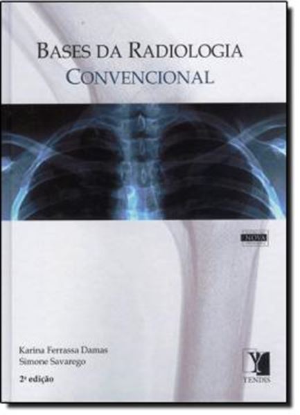 Picture of BASES DA RADIOLOGIA CONVENCIONAL  2ª EDICAO