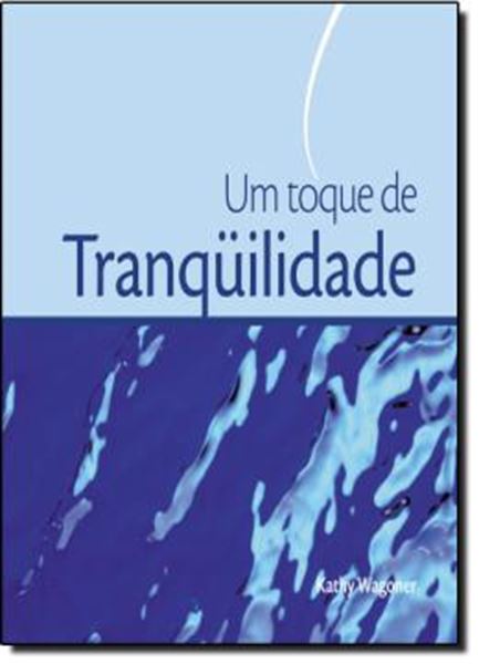 Picture of TOQUE DE TRANQUILIDADE, UM