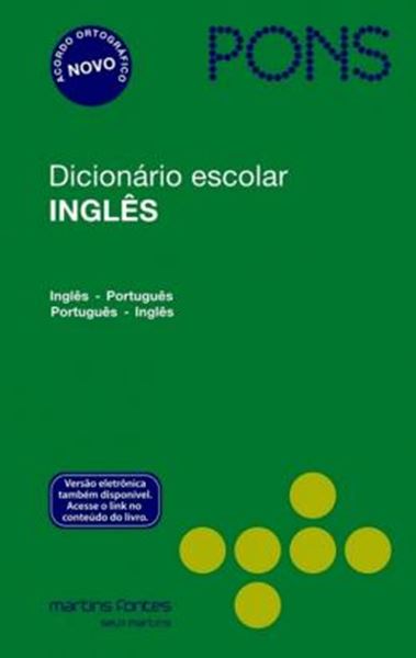 Picture of PONS - DICIONARIO ESCOLAR INGLES - INGLES/PORTUGUES - PORTUGUES/INGLES - NOVO ACORDO ORTOGRAFICO