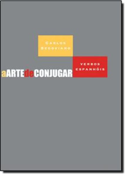 Picture of A ARTE DE CONJUGAR VERBOS ESPANHOIS