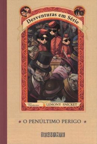 Picture of PENULTIMO PERIGO, O - DESVENTURAS EM SERIE VOL. 12
