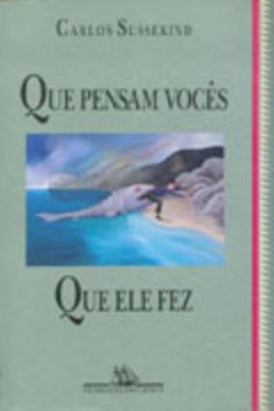 Picture of QUE PENSAM VOCES QUE ELE FEZ