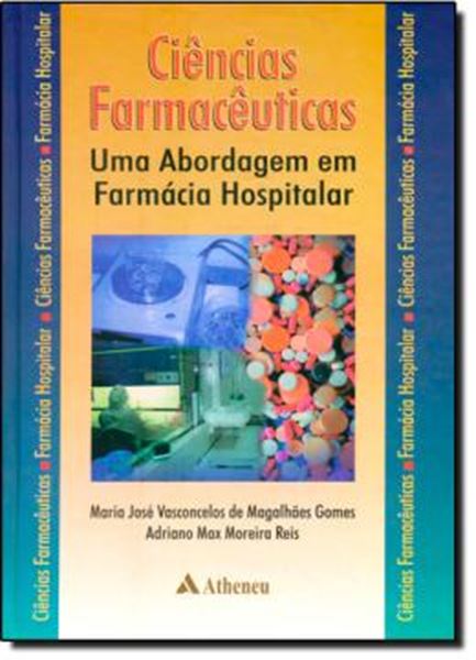 Picture of CIENCIAS FARMACEUTICAS - UMA ABORDAGEM EM FARMACIA HOSPITALAR