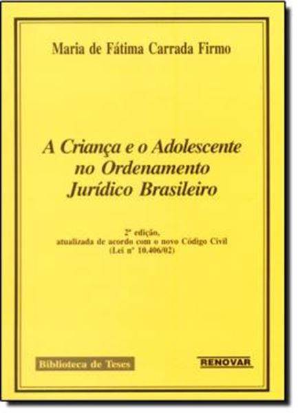 Picture of A CRIANCA E O ADOLESCENTE NO ORDENAMENTO JURIDICO BRASILEIRO