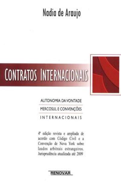 Picture of CONTRATOS INTERNACIONAIS - AUTONOMIA DA VONTADE, MERCOSUL E CONVENCOES INTERNACIONAIS  2ª EDICAO