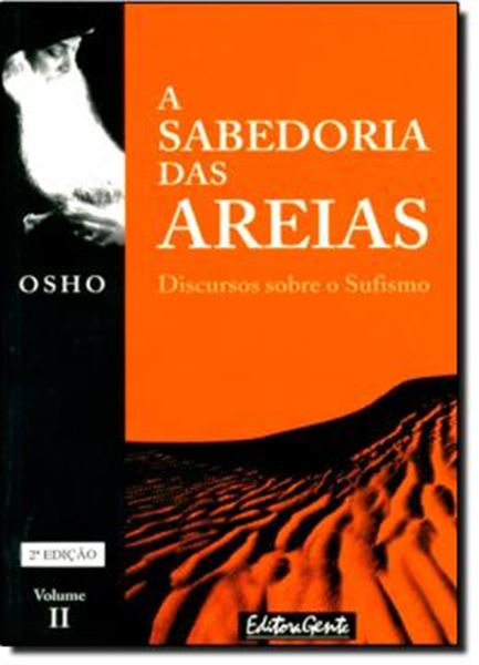 Picture of SABEDORIA DAS AREIAS  VOLUME II - DISCURSOS SOBRE O SUFISMO