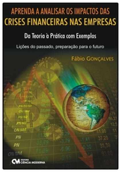 Picture of APRENDA A ANALISAR OS IMPACTOS DAS CRISES FINANCEIRAS NAS EMPRESAS