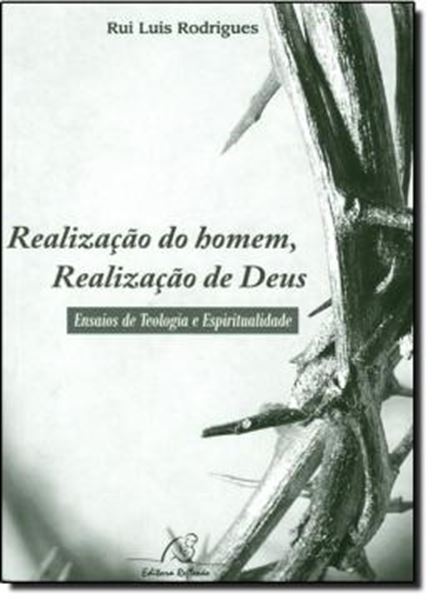 Picture of REALIZACAO DO HOMEM, REALIZACAO DE DEUS