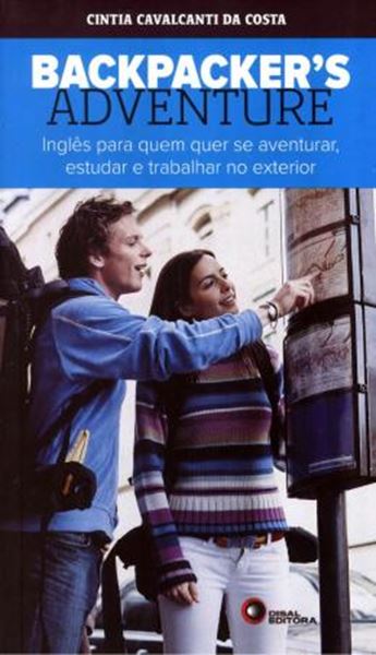 Picture of BACKPACKERS ADVENTURE - INGLES PARA QUEM QUER SE AVENTURAR, ESTUDAR E TRABALHAR NO EXTERIOR