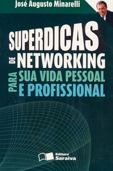 Picture of SUPERDICAS DE NETWORKING PARA SUA VIDA PESSOAL E PROFISSIONAL
