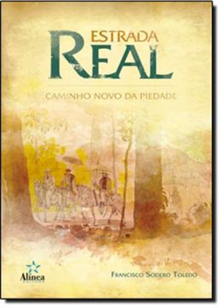 Picture of ESTRADA REAL - CAMINHO NOVO DA PIEDADE