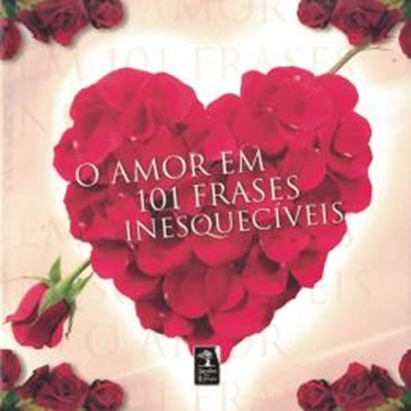 Picture of AMOR EM 101 FRASES INESQUECIVEIS, O
