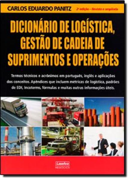 Picture of DICIONARIO DE LOGISTICA, GESTAO DE CADEIAS DE SUPRIMENTOS E OPERACOES