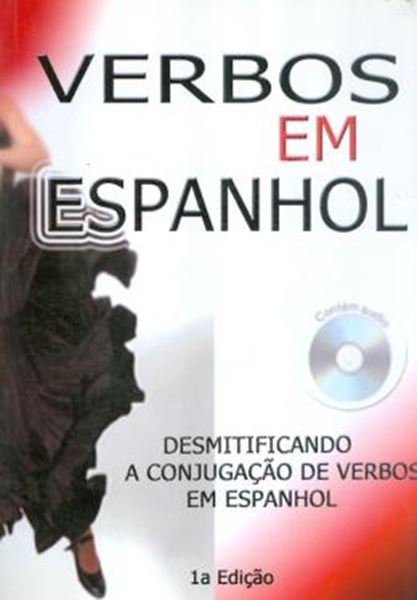 Picture of VERBOS EM ESPANHOL - DESMITIFICANDO A CONJUGACAO DE VERBOS EM ESPANHOL