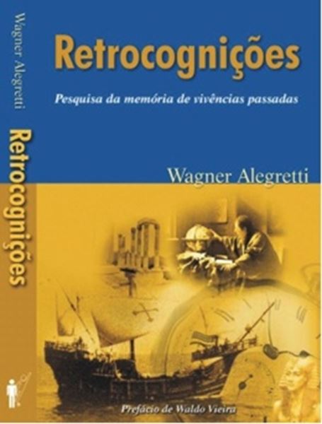 Picture of RETROCOGNICOES - PESQUISA DA MEMORIA DE VIVENCIAS PASSADAS - 3ª EDICAO