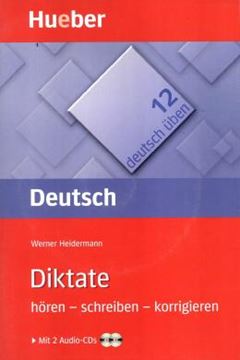 Imagem de DEUTSCH UBEN 12. DIKTATE. HOREN - SCHREIBEN - KORRIGIEREN - MIT AUDIO CD