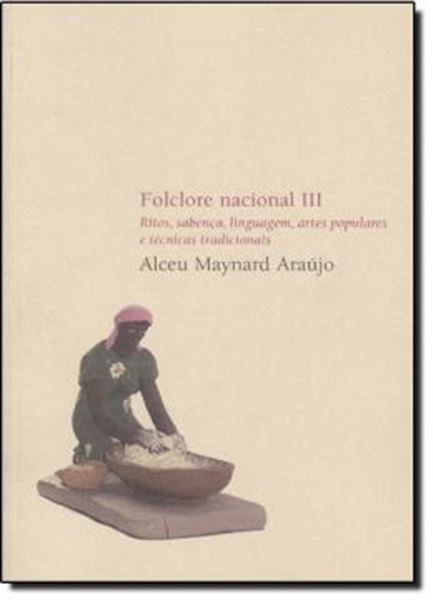 Picture of FOLCLORE NACIONAL 3 - RITOS, SABENCA, LINGUAGEM, ARTES POPULARES