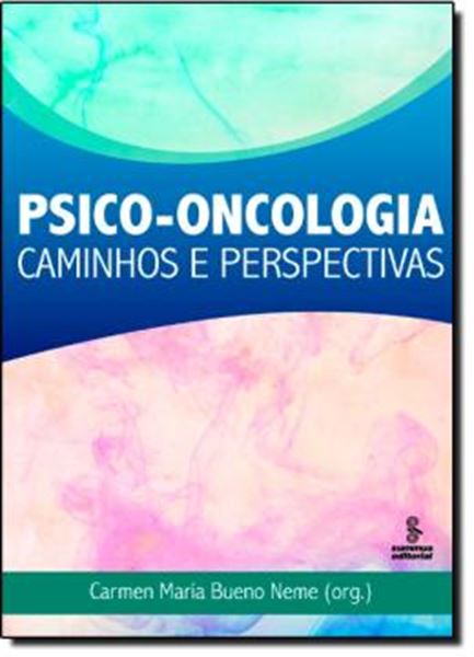 Picture of PSICO-ONCOLOGIA - CAMINHOS E PERSPECTIVAS