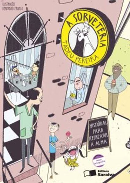 Picture of A SORVETERIA - HISTORIAS PARA REFRESCAR A ALMA
