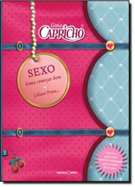 Picture of GUIA CAPRICHO  - SEXO - COMO COMECAR BEM